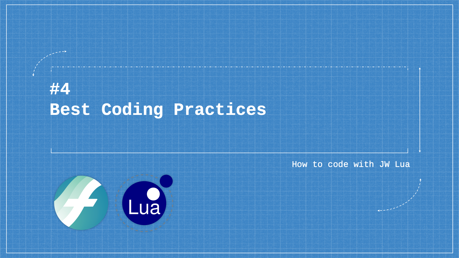 Learning to Code in JW Lua | Part 4: Best Coding Practices – OF NOTE